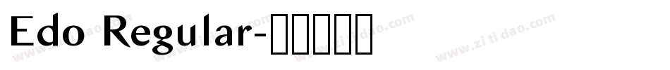 Edo Regular字体转换